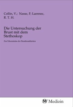 Cover Die Untersuchung der Brust mit dem Stethoskop