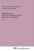 Handbuch der Pflanzen-Pathologie und Pflanzen-Teratologie