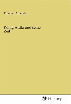 König Attila und seine Zeit