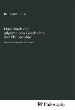 Handbuch der allgemeinen Geschichte der Philosophie