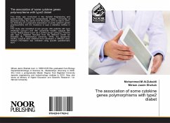 The association of some cytokine genes polymorphisms with type2 diabet - Al-Zubaidi, Mohammed.M;Shehab, Miriam Jasim