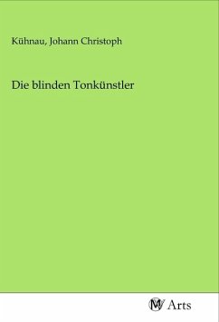 Die blinden Tonkünstler