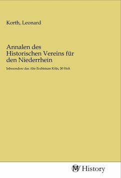 Annalen des Historischen Vereins für den Niederrhein