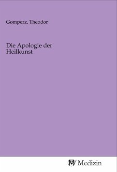 Die Apologie der Heilkunst