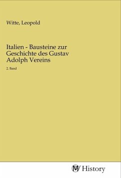 Italien - Bausteine zur Geschichte des Gustav Adolph Vereins