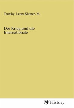 Der Krieg und die Internationale