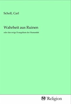 Wahrheit aus Ruinen