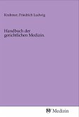 Handbuch der gerichtlichen Medizin.