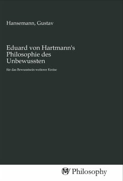 Eduard von Hartmann's Philosophie des Unbewussten