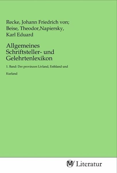 Allgemeines Schriftsteller- und Gelehrtenlexikon