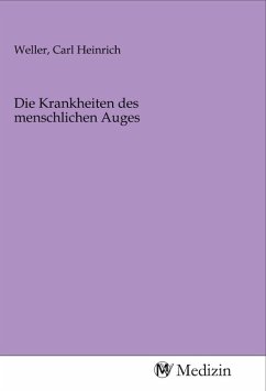 Die Krankheiten des menschlichen Auges