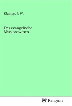 Das evangelische Missionswesen