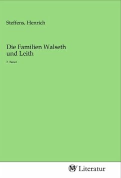 Die Familien Walseth und Leith