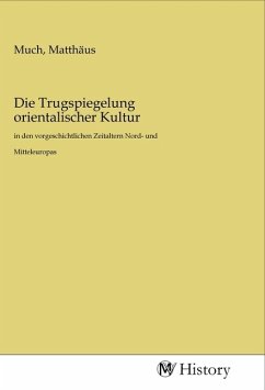 Cover Die Trugspiegelung orientalischer Kultur