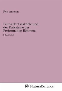 Fauna der Gaskohle und der Kalksteine der Performation Böhmens