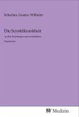 Die Scrofelkrankheit
