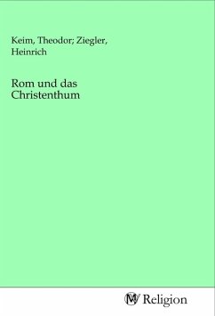 Rom und das Christenthum