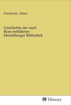 Cover Geschichte der nach Rom entführten Heidelberger Bibliothek