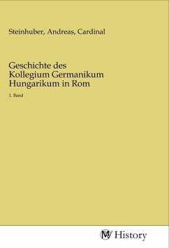 Cover Geschichte des Kollegium Germanikum Hungarikum in Rom