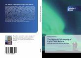 The Natural Philosophy of Light Field Nature