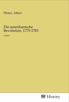 Die amerikanische Revolution, 1775-1783