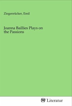 Joanna Baillies Plays on the Passions
