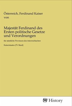 Majestät Ferdinand des Ersten politische Gesetze und Verordnungen