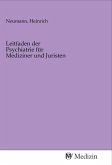 Leitfaden der Psychiatrie für Mediziner und Juristen