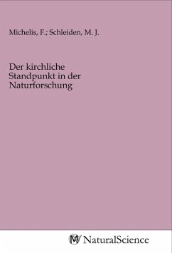 Der kirchliche Standpunkt in der Naturforschung Cover Der kirchliche Standpunkt in der Naturforschung