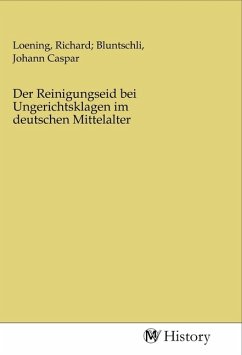 Der Reinigungseid bei Ungerichtsklagen im deutschen Mittelalter