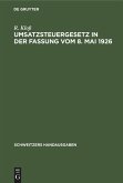 Umsatzsteuergesetz in der Fassung vom 8. Mai 1926 Umsatzsteuergesetz in der Fassung vom 8. Mai 1926