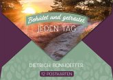 Behütet und getröstet jeden Tag