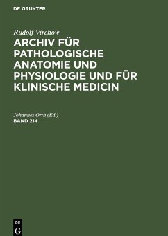 Rudolf Virchow: Archiv für pathologische Anatomie und Physiologie und für klinische Medicin. Band 214