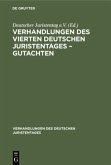 Verhandlungen des Vierten deutschen Juristentages ¿ Gutachten