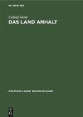 Das Land Anhalt