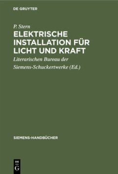 Elektrische Installation für Licht und Kraft - Stern, P.