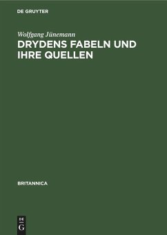 Drydens Fabeln und ihre Quellen - Jünemann, Wolfgang