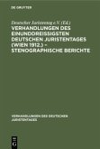 Verhandlungen des Einunddreißigsten Deutschen Juristentages (Wien 1912.) ¿ Stenographische Berichte