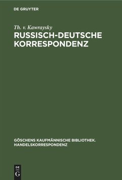 Russisch-Deutsche Korrespondenz - Kawraysky, Th. v.