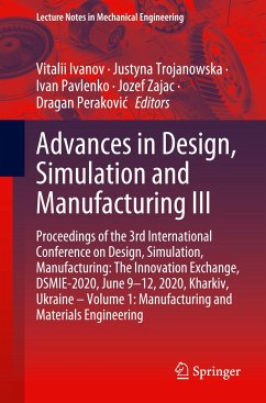 Advances in Design, Simulation and Manufacturing III