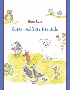 Lotte und Ihre Freunde - Lutz, Hans