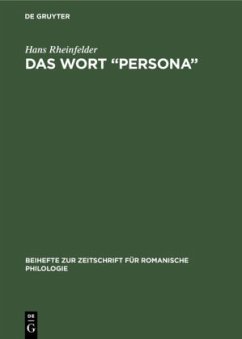 Das Wort ¿Persona¿ - Rheinfelder, Hans