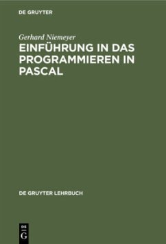 Einführung in das Programmieren in PASCAL - Niemeyer, Gerhard