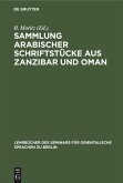 Sammlung arabischer Schriftstücke aus Zanzibar und Oman