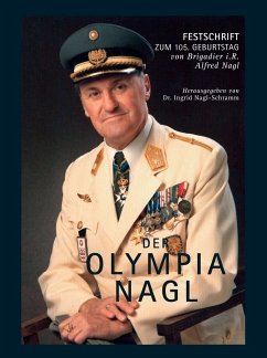 Der OLYMPIA NAGL - Schramm, Ingrid;Nagl, Alfred