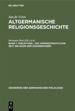 Einleitung ¿ die Vorgeschichtliche Zeit. Religion der Südgermanen - Vries, Jan de