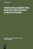 Verhandlungen des Ersten Deutschen Juristentages