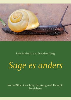 Sage es anders - Michalski, Peter;König, Dorothea