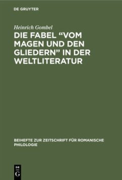 Die Fabel ¿Vom Magen und den Gliedern¿ in der Weltliteratur - Gombel, Heinrich