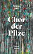 Chor der Pilze - Bild 1